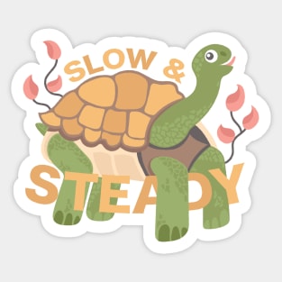 Slow & Steady Sticker